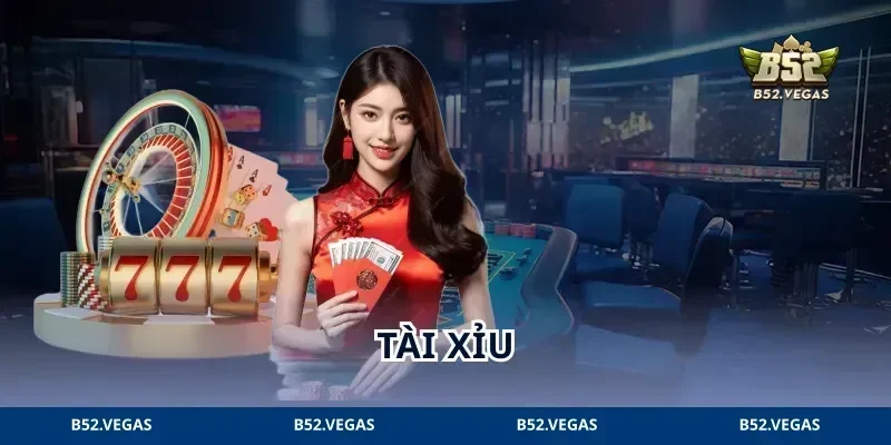 Tài Xỉu B52: Luật Chơi, Cửa Cược Và Mẹo Đọc Cầu Từ A-Z